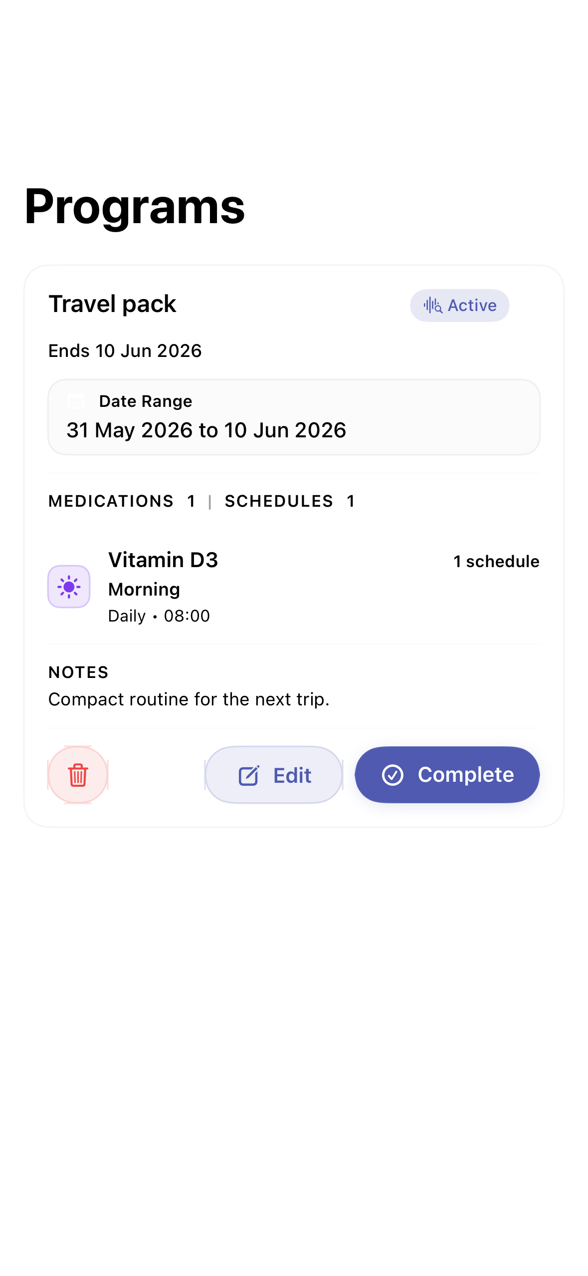 Program excerpt: Travel pack, its date window, and the linked Vitamin D3 Morning schedule at 08:00.